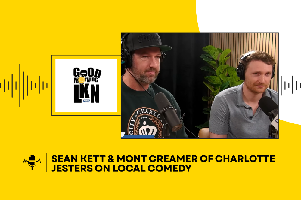 Sean Kett & Mont Creamer of Charlotte Jesters on Local Comedy
