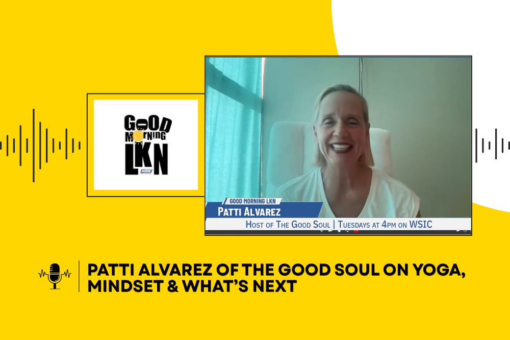 Patti Alvarez of The Good Soul on Yoga, Mindset & What’s Next