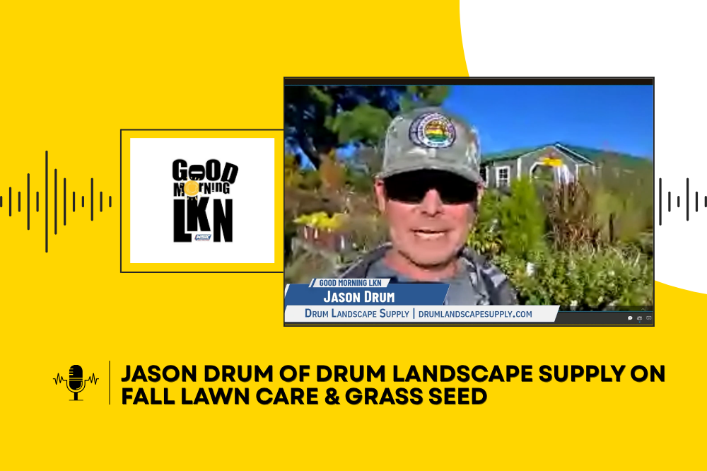 Jason Drum of Drum Landscape Supply on Fall Lawn Care & Grass Seed