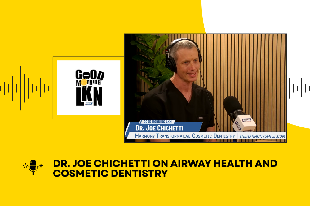 Dr. Joe Chichetti on Airway Health and Cosmetic Dentistry