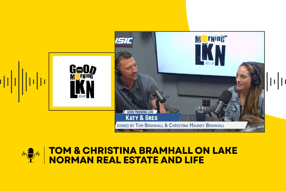 Tom & Christina Bramhall on Lake Norman Real Estate and Life
