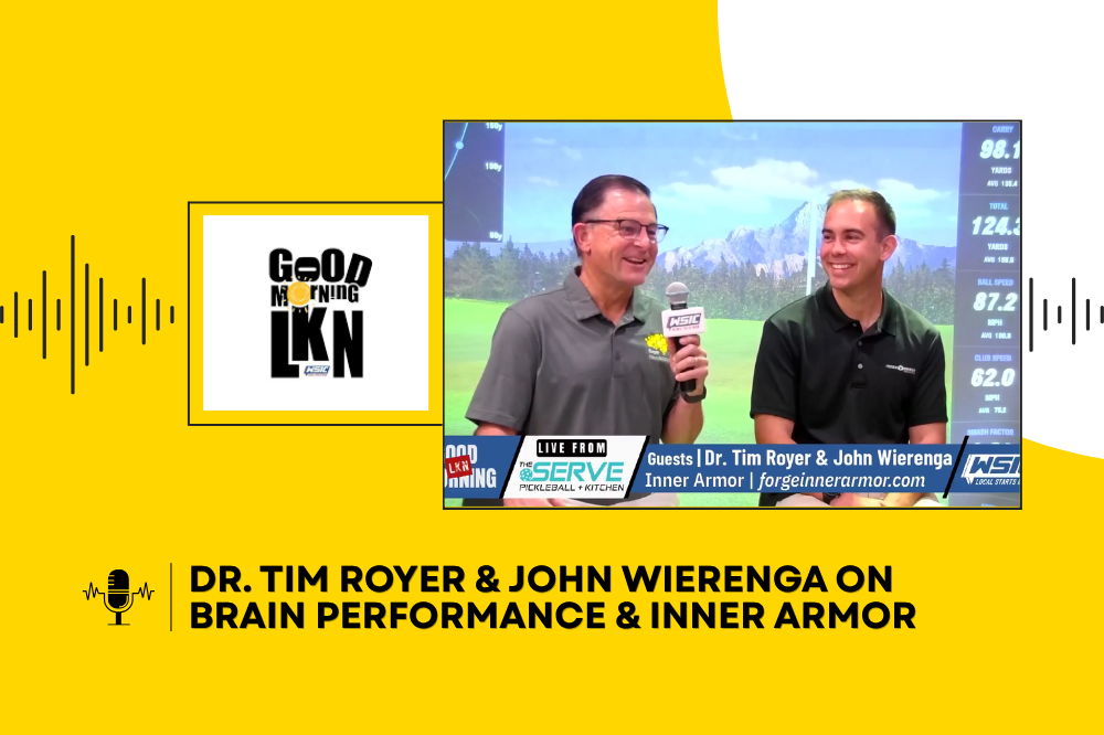 Dr. Tim Royer & John Wierenga on Brain Performance & Inner Armor