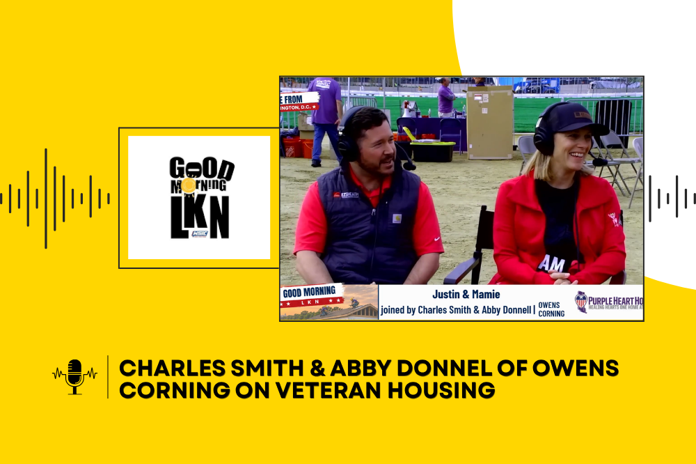 Charles Smith & Abby Donnel of Owens Corning on Veteran Housing
