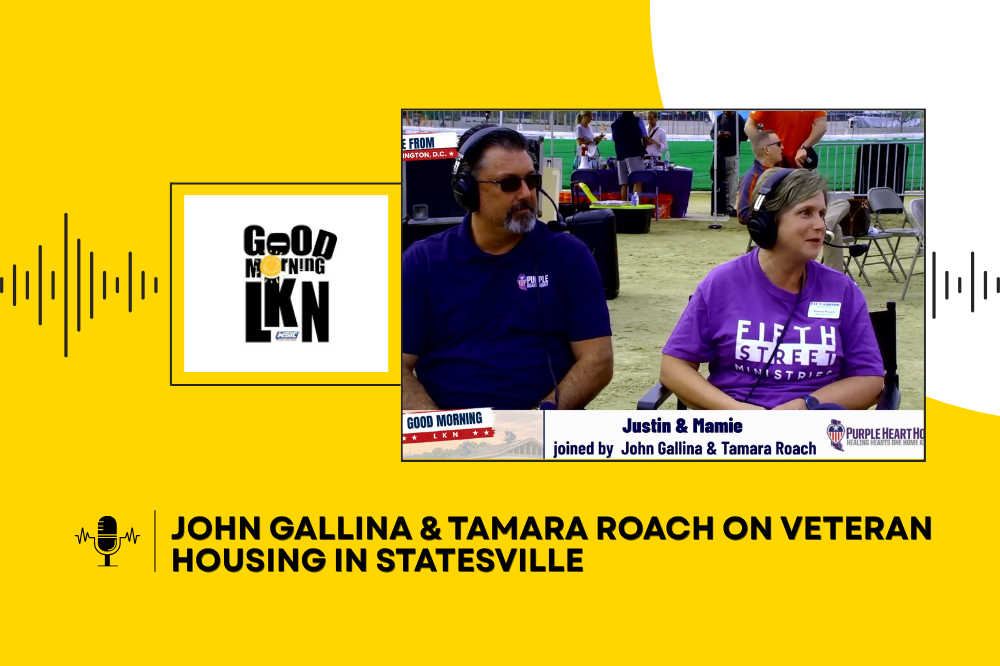 John Gallina & Tamara Roach on Veteran Housing in Statesville