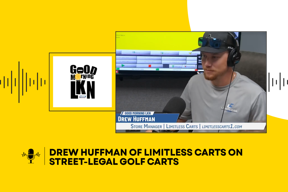 Drew Huffman of Limitless Carts on Street-Legal Golf Carts