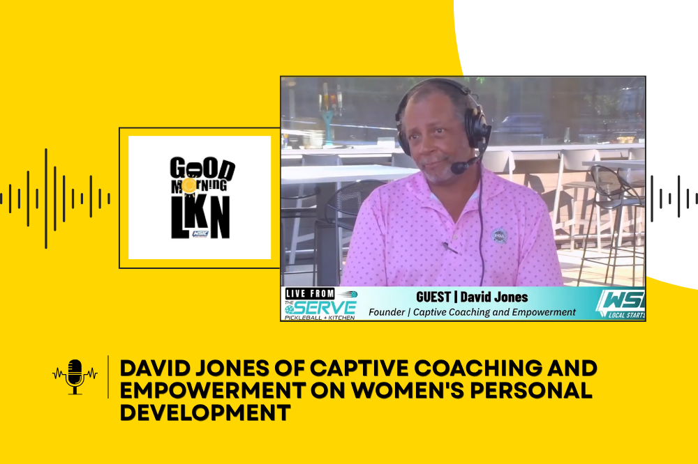David Jones of Captive Coaching and Empowerment on Women’s Personal Development