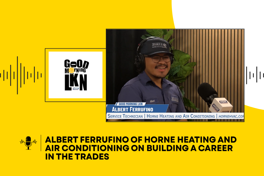 Albert Ferrufino of Horne Heating and Air Conditioning on Building a Career in the Trades